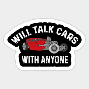 Will Talk Cars With Anyone Automobile Sticker